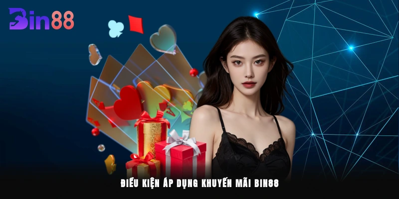 Tiêu chí tham gia khuyến mãi BIN88